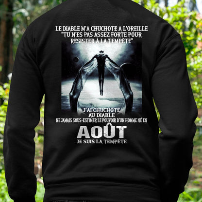 Je Suis la Tempête – Ne Jamais Sous-Estimer le Pouvoir d’un Homme Né en Août – T-Shirt Homme - DTSM08 (SKU26T-01160-08)