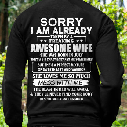 July - Sorry I’m Already Taken by an Awesome Wife - Perfect Gift From Wife - DTSM07 (SKU68-86-07)