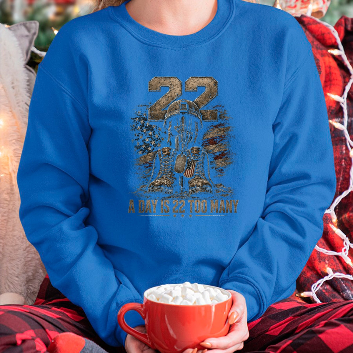 Proud Veteran Shirt, Funny Veteran UnisexT-Shirt/Hoodie/Sweatshirt HLT00 -  A Day is 22 Too Many Veteran Awareness Military T-Shirt