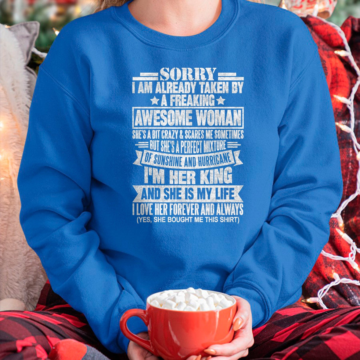Best Wife Shirt, Wife and Husband Unisex T-Shirt/Hoodie/Sweatshirt HLT00 - Sorry I'm Taken by a Freaking Awesome Woman Funny Husband T-Shirt