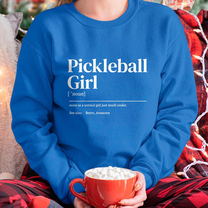 Funny Pickleball Shirt, Pickleball Lover Unisex T-Shirt/Hoodie/Sweatshirt HLT00 - Funny Pickleball Quote Definition Woman Girl T-Shirt Female X-Small