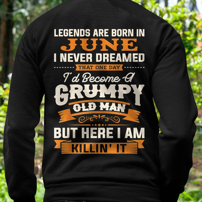 Legends Are Born in June T-Shirt – Funny Grumpy Old Man Birthday Gift For Men - DTSM06 (SKU10-48-06)