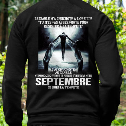 Je Suis la Tempête – Ne Jamais Sous-Estimer le Pouvoir d’un Homme Né en Septembre – T-Shirt Homme - DTSM09 (SKU26T-01160-09)