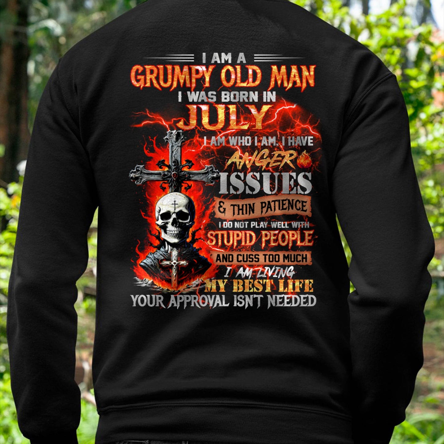 JULY - GRUMPY OLD MAN T-SHIRT - FUNNY SKULL ANGER ISSUES TEE - PERFECT GIFT FOR MEN DTSM07 (SKU12-319-07)