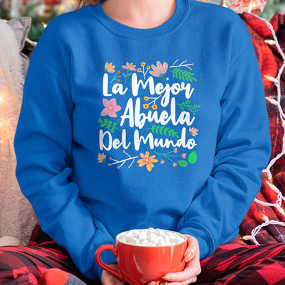 Best Grandma Shirt, Proud Grandma Unisex T-Shirt/Hoodie/Sweatshirt HLT00 - Womens La Mejor Abuela del Mundo Funny Mexican Grandma T-Shirt