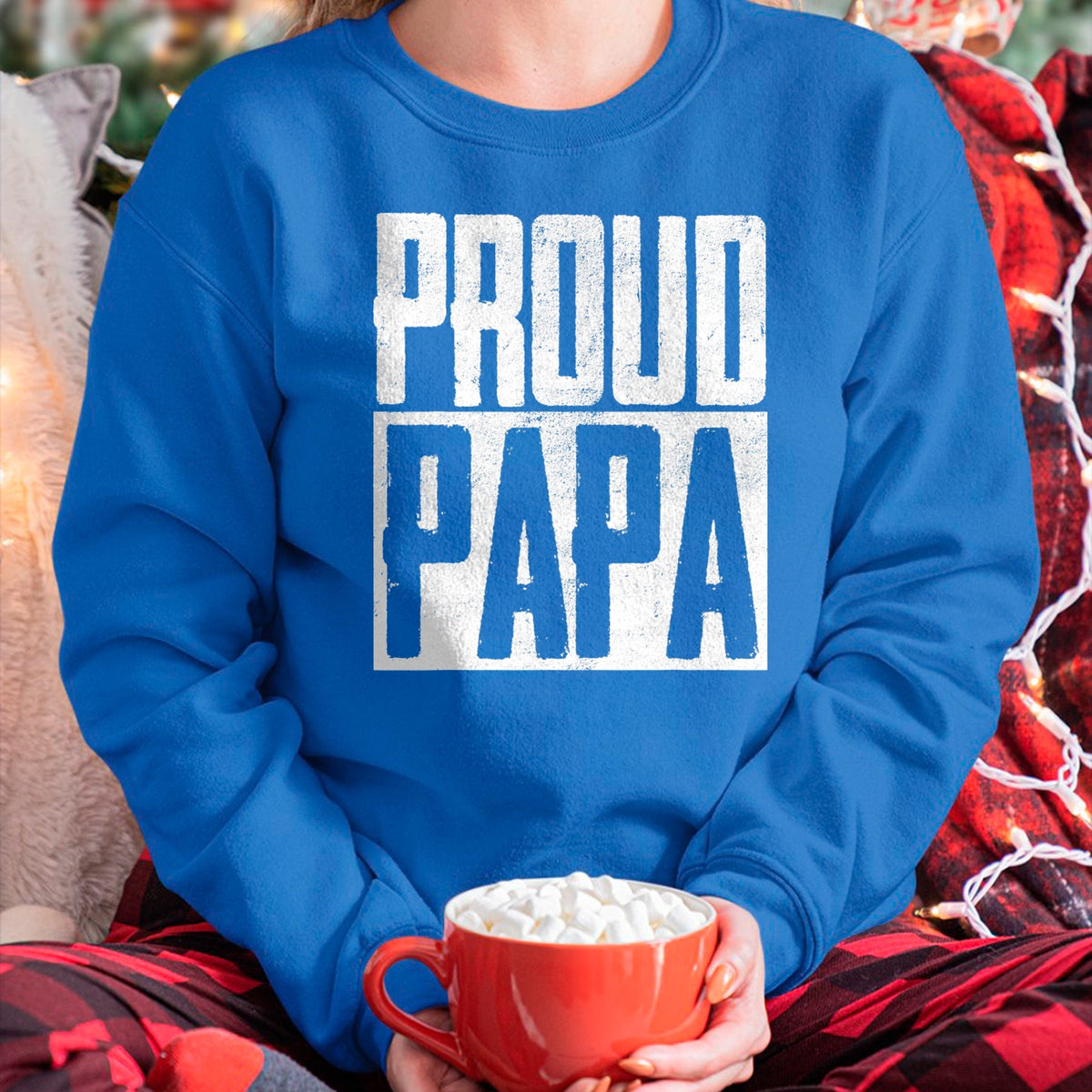 Gift for Dad Shirt, Funny Dad Unisex T-Shirt/Hoodie/Sweatshirt HLT00 – Proud Papa Father Fatherhood Parent Happy Father_s Day T-Shirt