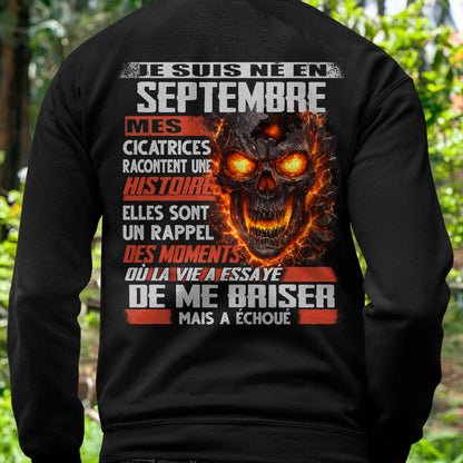 Je Suis Né en Septembre – Mes Cicatrices Racontent Une Histoire | T-Shirt Homme Fort - DTSM09 (SKU26T-01175-09)