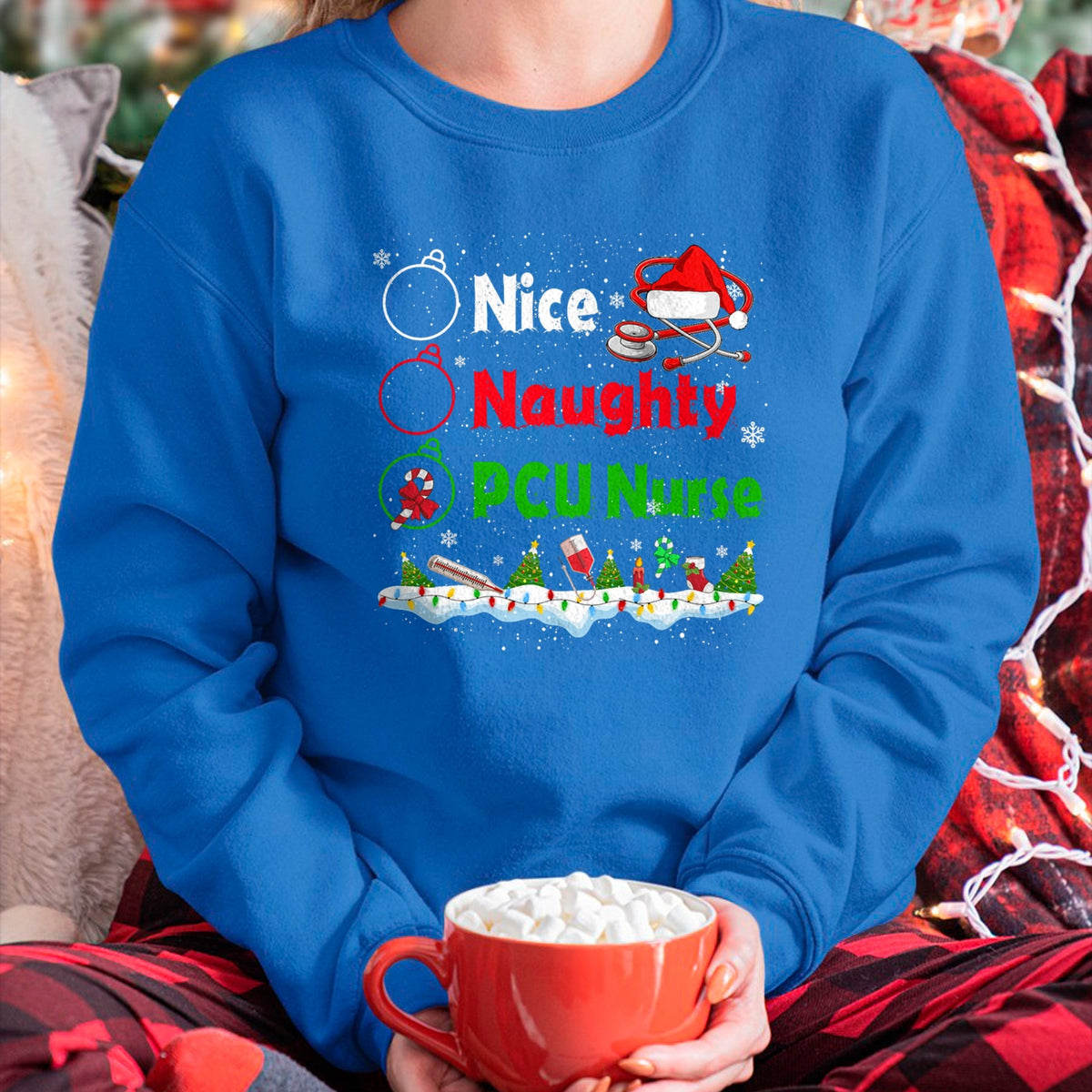 Funny Nurse Shirt, Nurse Unisex T-Shirt/Hoodie/Sweatshirt HLT00 - Funny Christmas Nice Naughty PCU Nurse T-Shirt