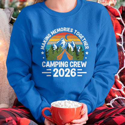 Funny Camping Shirt, Gift For Camping Lover Unisex T-Shirt/Hoodie/Sweatshirt HLT00 - Family Camping Crew 2026 Outdoor Camper Group Matching T-Shirt