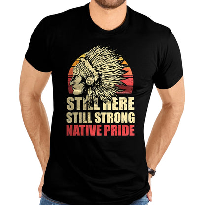 Native American T-Shirts, Vintage Native American Unisex T-Shirt/Hoodie/Sweatshirt HLT00 - Strong Resilient Indigenous Native Americans T-Shirt