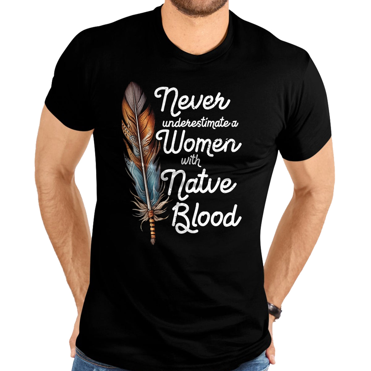 Native American T-Shirts, Vintage Native American Unisex T-Shirt/Hoodie/Sweatshirt HLT00 - Never Underestimate A Women With Native Blood American T-Shirt
