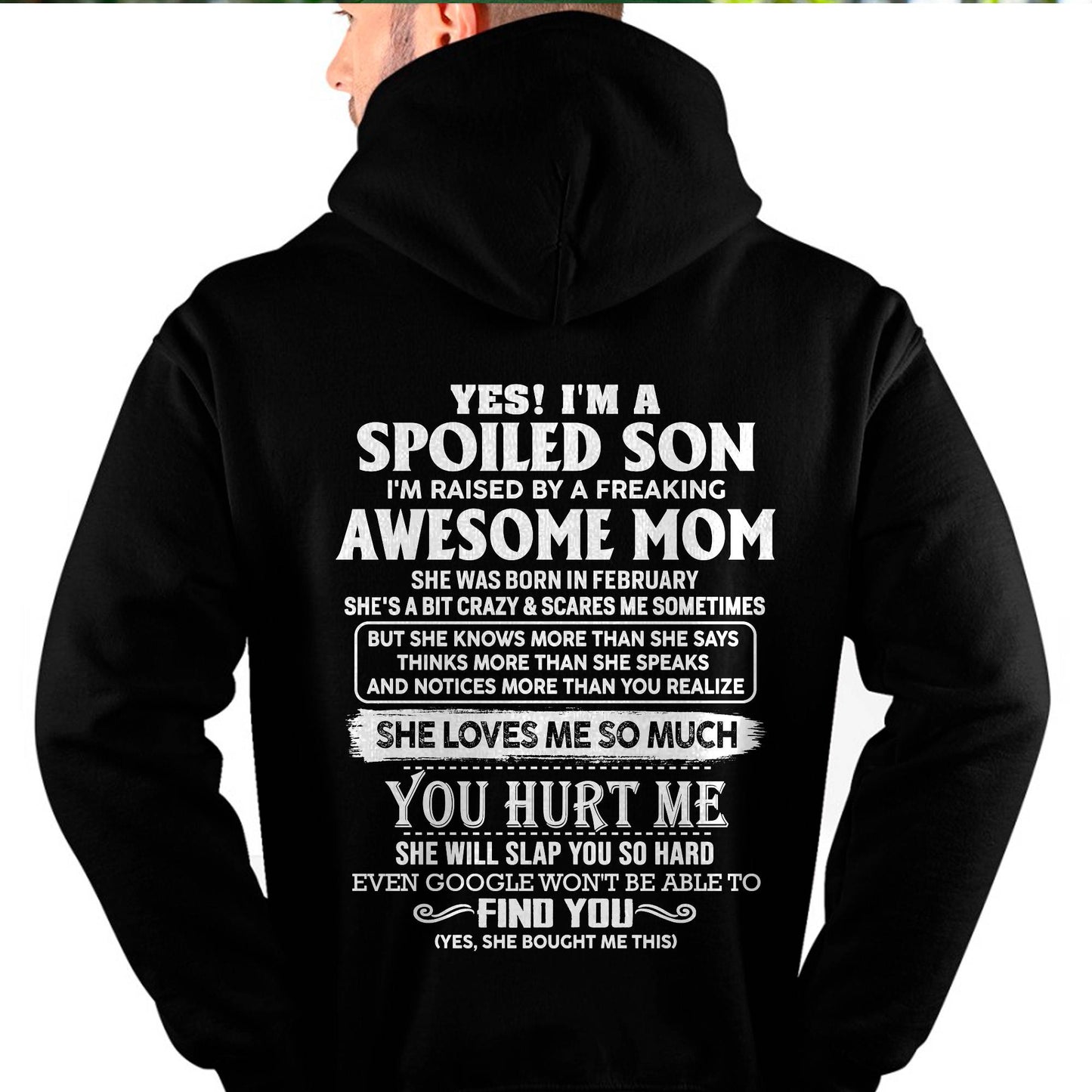 FEBRUARY - SPOILED SON OF AWESOME MOM - PERFECT GIFT FROM MOM - DTSM02 (SKU2604-175-02)