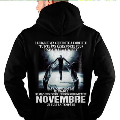 Je Suis la Tempête – Ne Jamais Sous-Estimer le Pouvoir d’un Homme Né en Novembre – T-Shirt Homme - DTSM11 (SKU26T-01160-11)