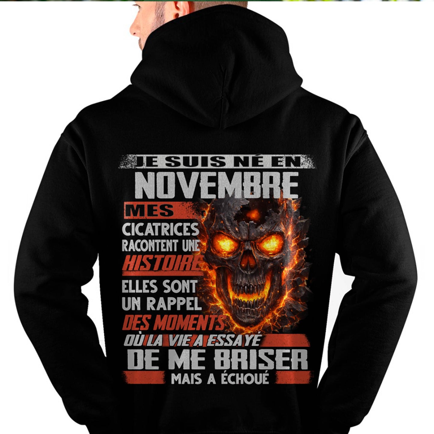 Je Suis Né en Novembre – Mes Cicatrices Racontent Une Histoire | T-Shirt Homme Fort - DTSM11 (SKU26T-01175-11)