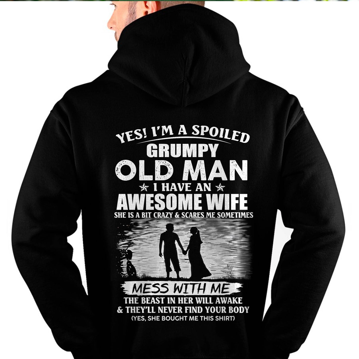 GRUMPY OLD MAN T-SHIRT – AWESOME WIFE GIFT FOR HUSBAND - DTSM00 (SKU10-79-00)