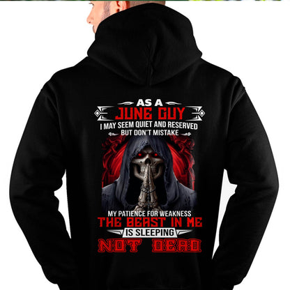 AS A JUNE GUY THE BEAST IN ME IS SLEEPING NOT DEAD - BADASS SKULL GIFT FOR MEN - DTSM06 (SKU2606-291-06)