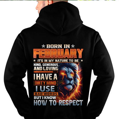 FEBRUARY - DIRTY MIND BUT KNOWS RESPECT - BIRTHDAY T-SHIRT FOR MEN - DTSM02 (SKU08-84-02)