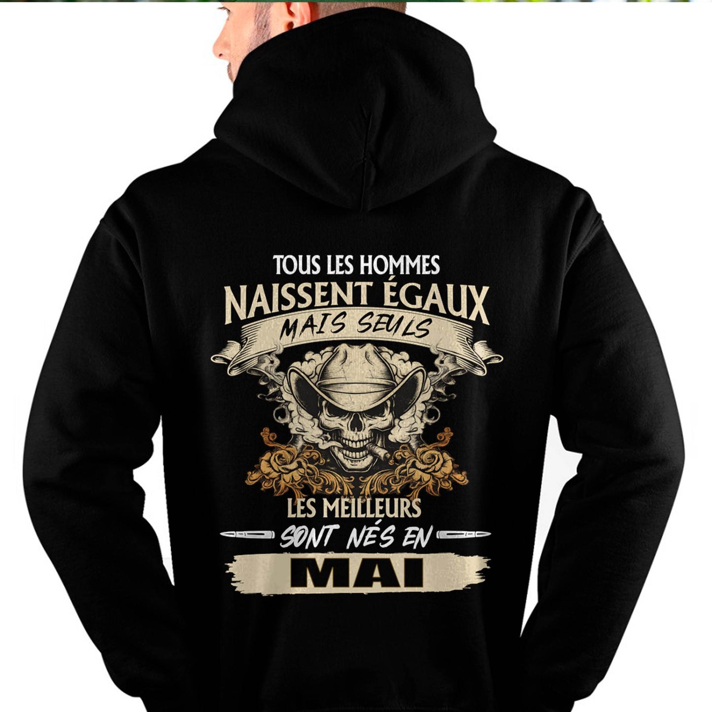 Tous les Hommes Naissent Égaux – Les Meilleurs Sont Nés en Mai - T-Shirt Homme Caractère Fort - DTSM05 (SKU26T-01172-05)