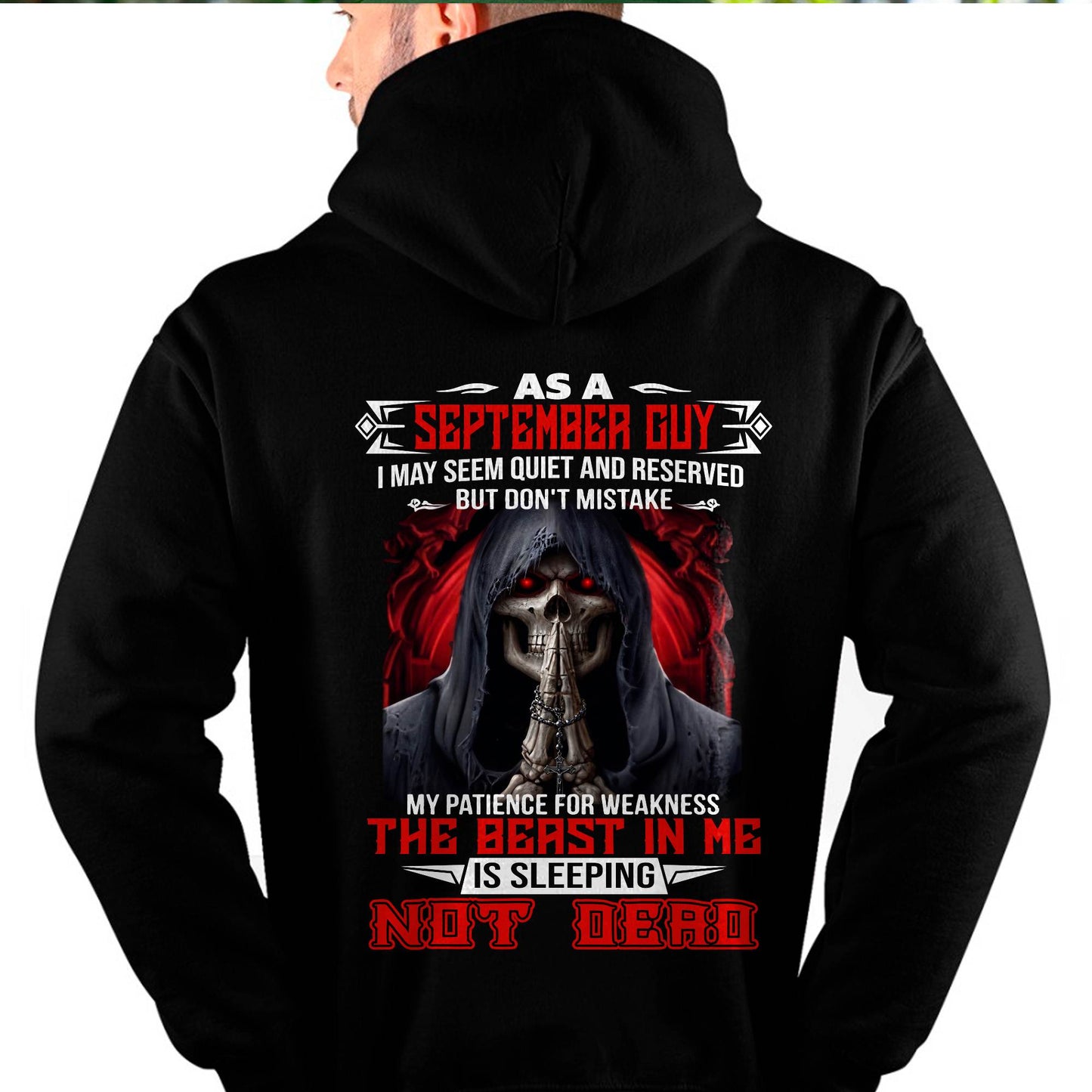 AS A SEPTEMBER GUY THE BEAST IN ME IS SLEEPING NOT DEAD - BADASS SKULL GIFT FOR MEN - DTSM09 (SKU2606-291-09)