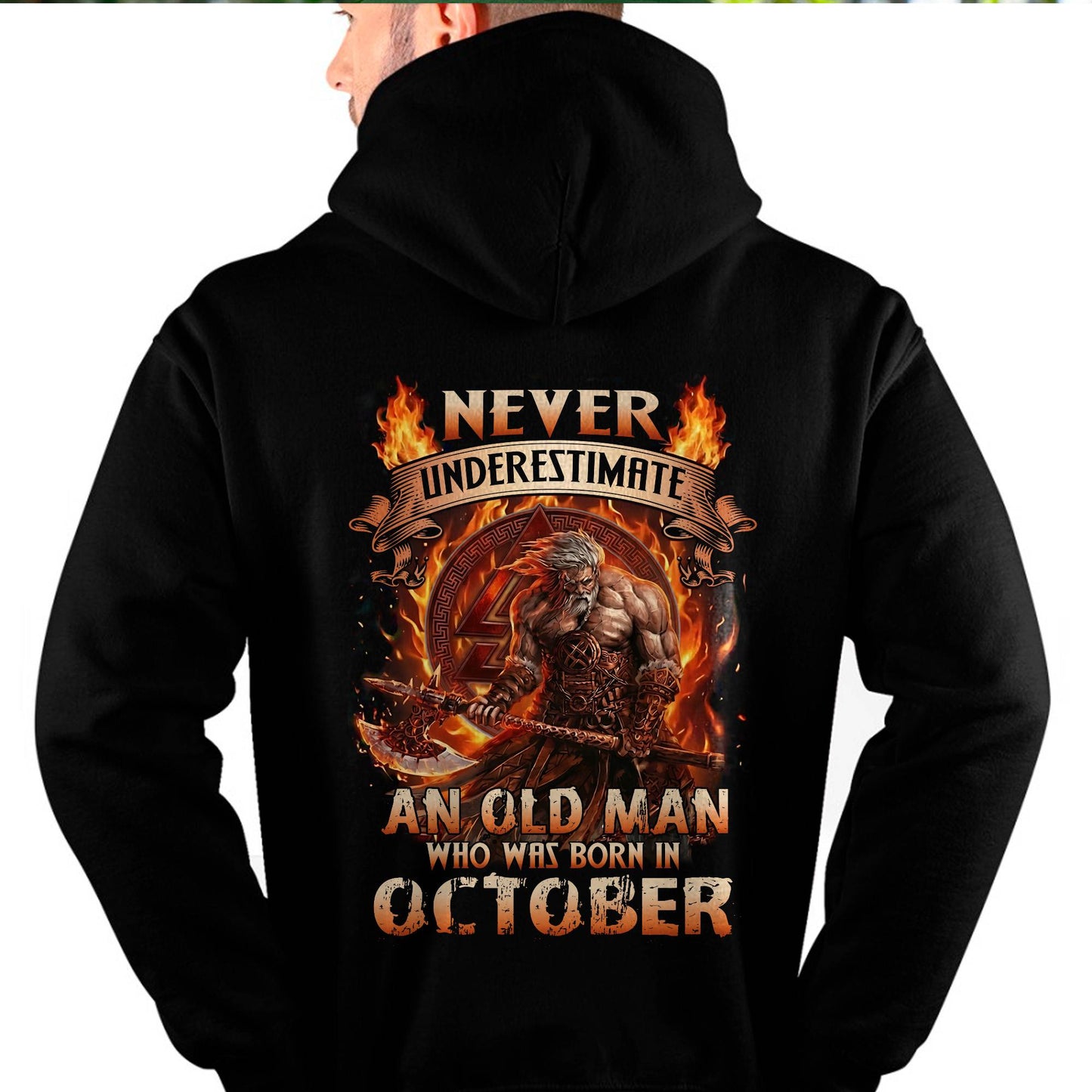 Never Underestimate An Old Man Born In October T-Shirt – Viking Warrior Graphic Tee Gift For Men - DTSM10 (SKU2604-257-10)