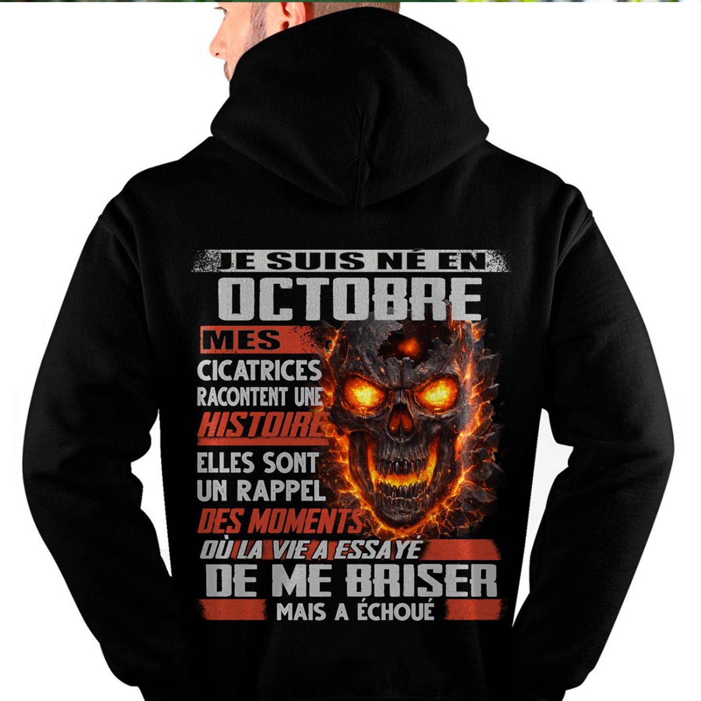 Je Suis Né en Octobre – Mes Cicatrices Racontent Une Histoire | T-Shirt Homme Fort - DTSM10 (SKU26T-01175-10)