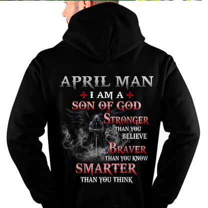 APRIL MAN CHRISTIAN T-SHIRT - SON OF GOD STRONGER BRAVER SMARTER FAITH-BASED GIFT FOR MEN - DTSM04 (SKU2606-128-04)