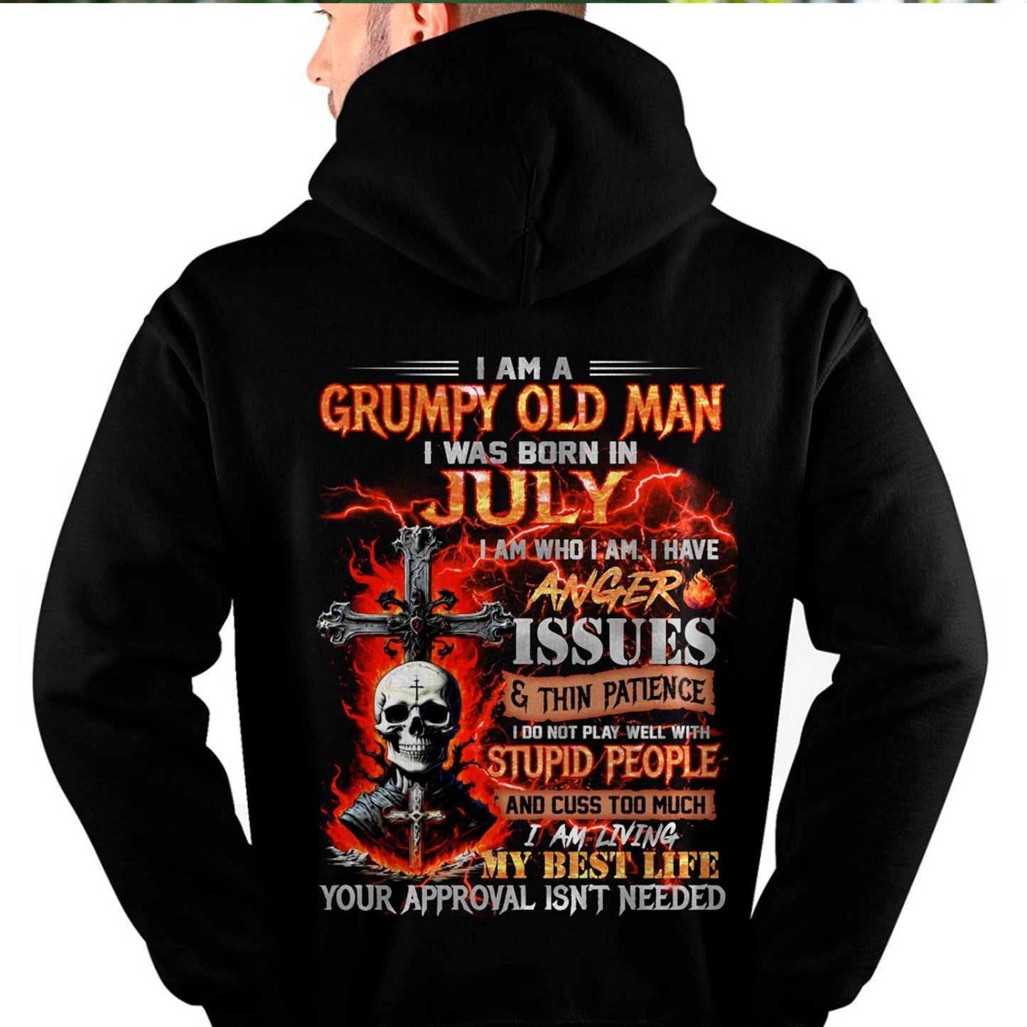 JULY - GRUMPY OLD MAN T-SHIRT - FUNNY SKULL ANGER ISSUES TEE - PERFECT GIFT FOR MEN DTSM07 (SKU12-319-07)