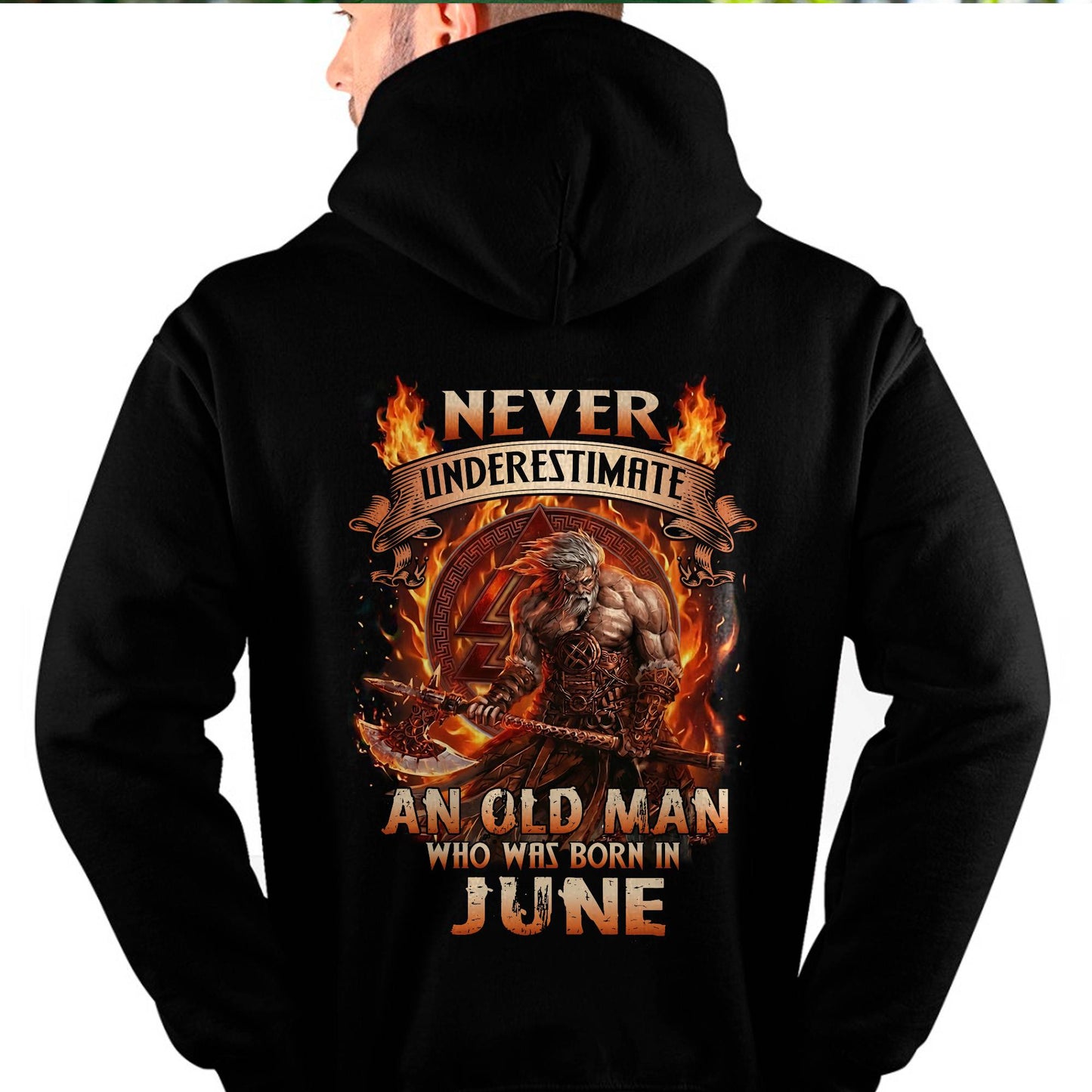 Never Underestimate An Old Man Born In June T-Shirt – Viking Warrior Graphic Tee Gift For Men - DTSM06 (SKU2604-257-06)
