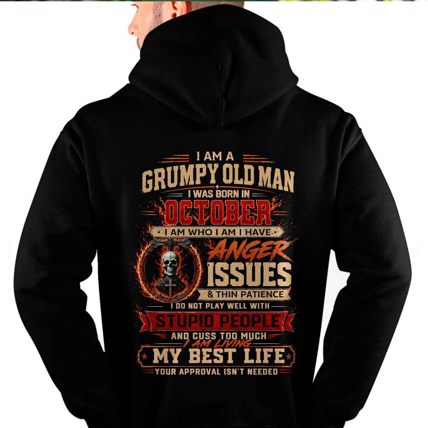 OCTOBER - GRUMPY OLD MAN T-SHIRT - FUNNY SKULL ANGER ISSUES TEE - PERFECT GIFT FOR MEN - DTSM10 (SKU2607-253-10)