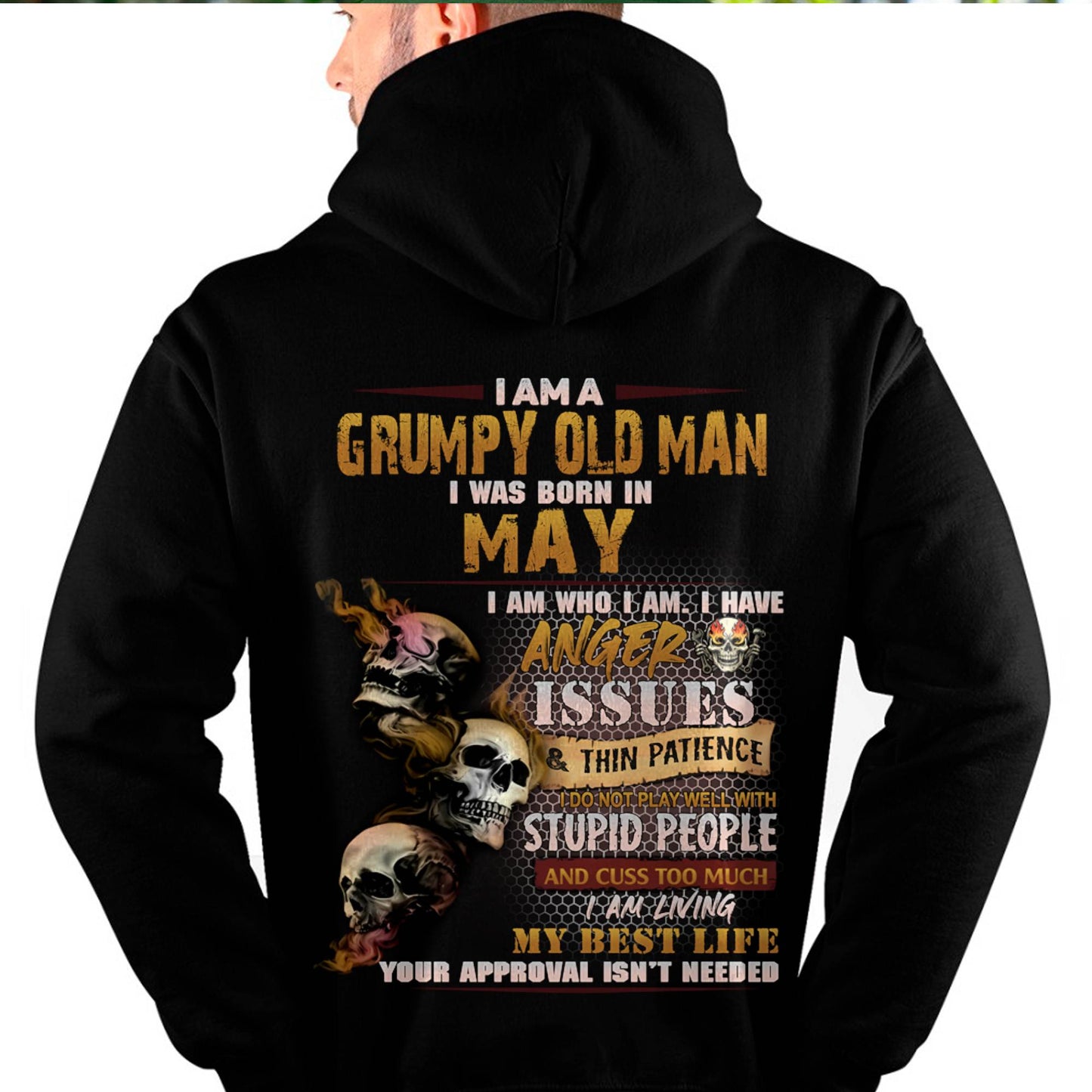 May - Grumpy Old Man T-Shirt - Funny Skull Anger Issues Tee - Perfect Gift For Men DTSM05 (SKU08-67-05)