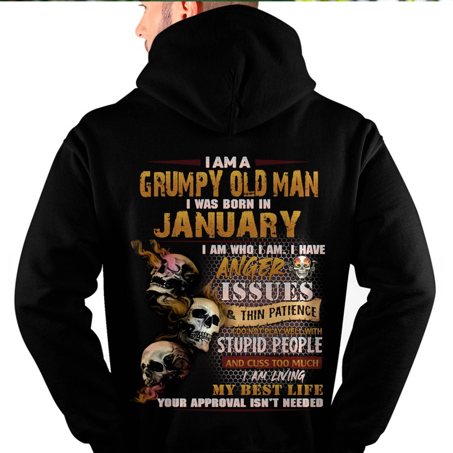 January - Grumpy Old Man T-Shirt - Funny Skull Anger Issues Tee - Perfect Gift For Men DTSM01 (SKU08-67-01)