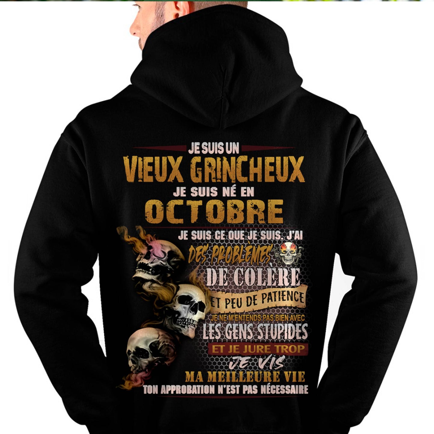 Je Suis Un Vieux Grincheux Né en Octobre – T-Shirt Homme Fort Caractère - DTSM10 (SKU2604-33-10)