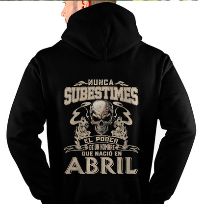 Camiseta Nunca Subestimes el Poder de un Hombre que Nació en Abril - DTSM04 (SKU08-78-04)