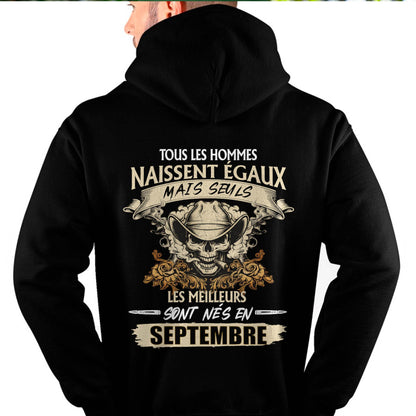 Tous les Hommes Naissent Égaux – Les Meilleurs Sont Nés en Septembre - T-Shirt Homme Caractère Fort - DTSM09 (SKU26T-01172-09)