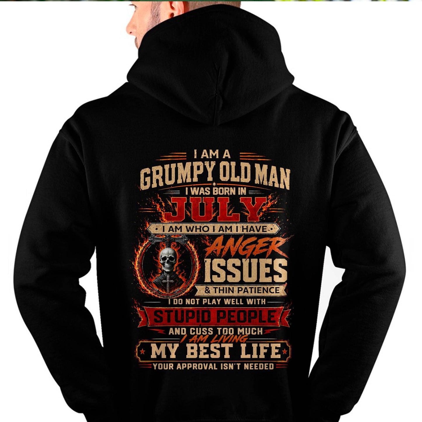 JULY - GRUMPY OLD MAN T-SHIRT - FUNNY SKULL ANGER ISSUES TEE - PERFECT GIFT FOR MEN - DTSM07 (SKU2607-253-07)