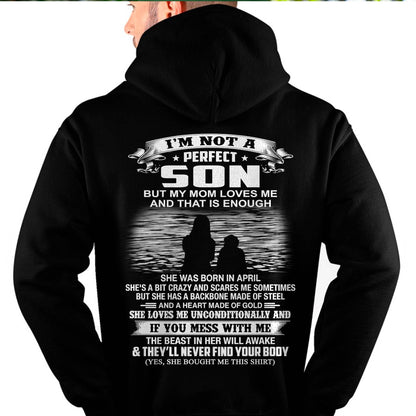 APRIL - I’M NOT A PERFECT SON BUT MY MOM LOVES ME SHIRT - PERFECT GIFT FROM MOM - DTSM04 (SKU2605-137-04)