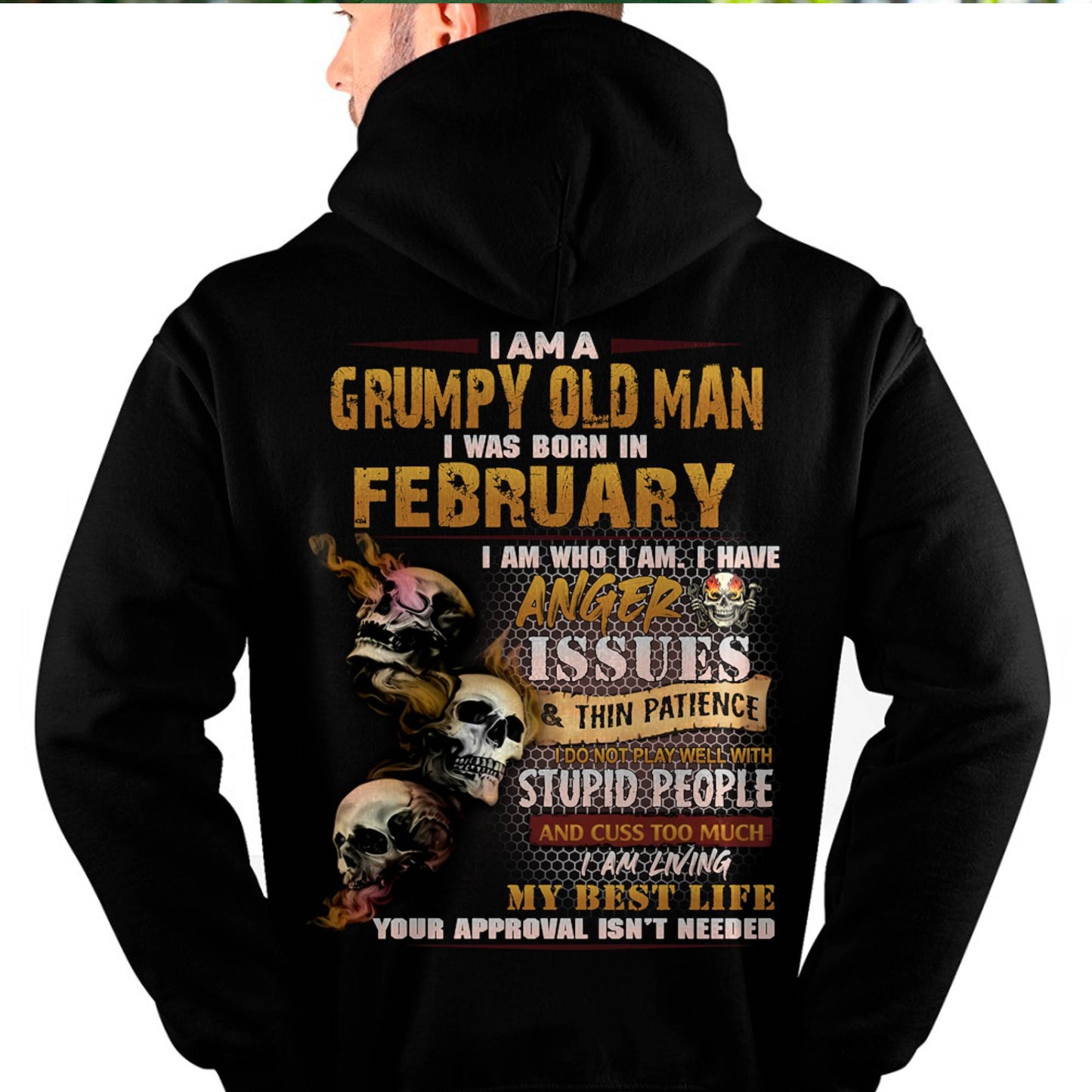 February - Grumpy Old Man T-Shirt - Funny Skull Anger Issues Tee - Perfect Gift For Men DTSM02 (SKU08-67-02)