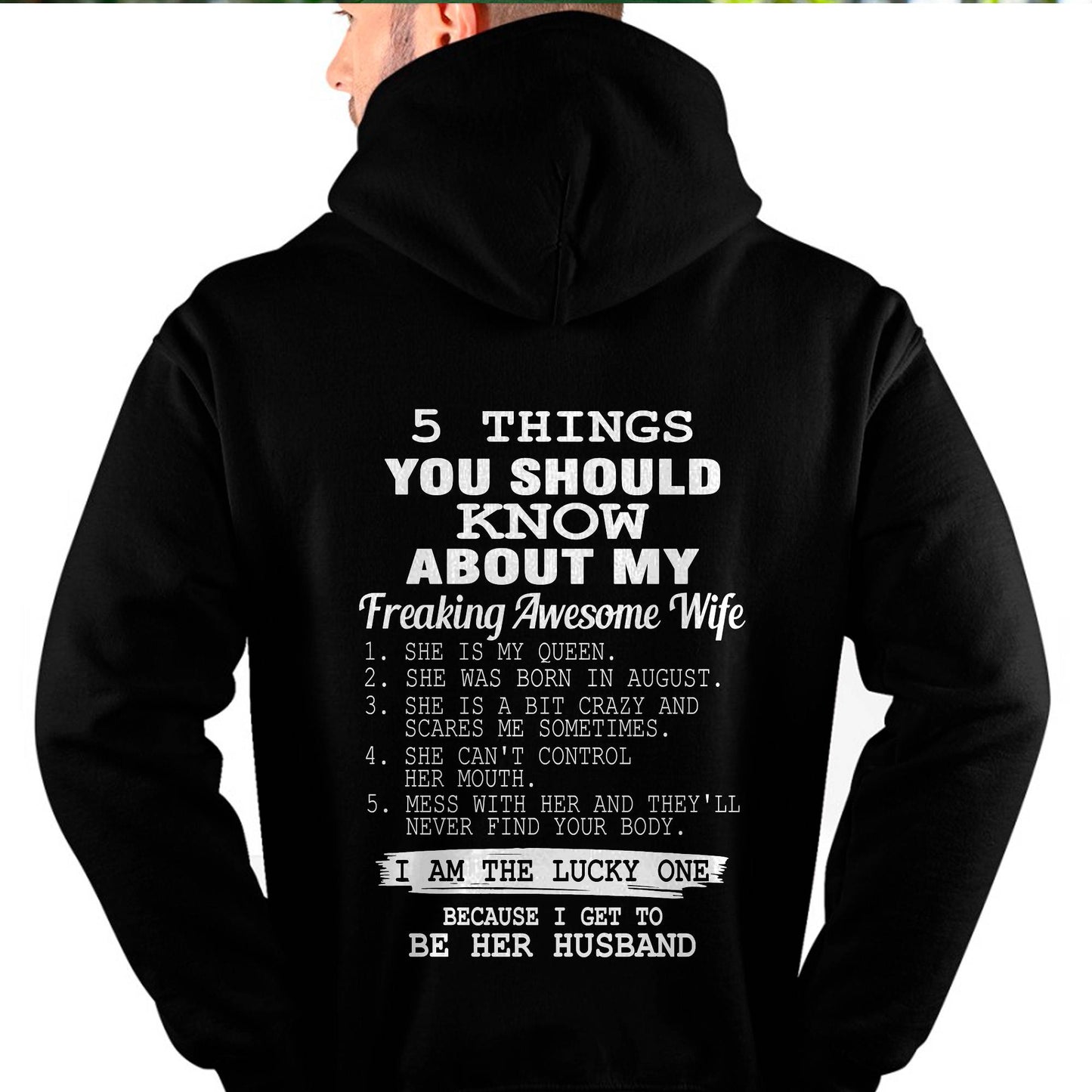 AUGUST - 5 THINGS YOU SHOULD KNOW ABOUT MY FREAKING AWESOME WIFE - PERFECT GIFT FROM WIFE, GIRLFRIEND - DTSM08 (SKU2606-319-08)