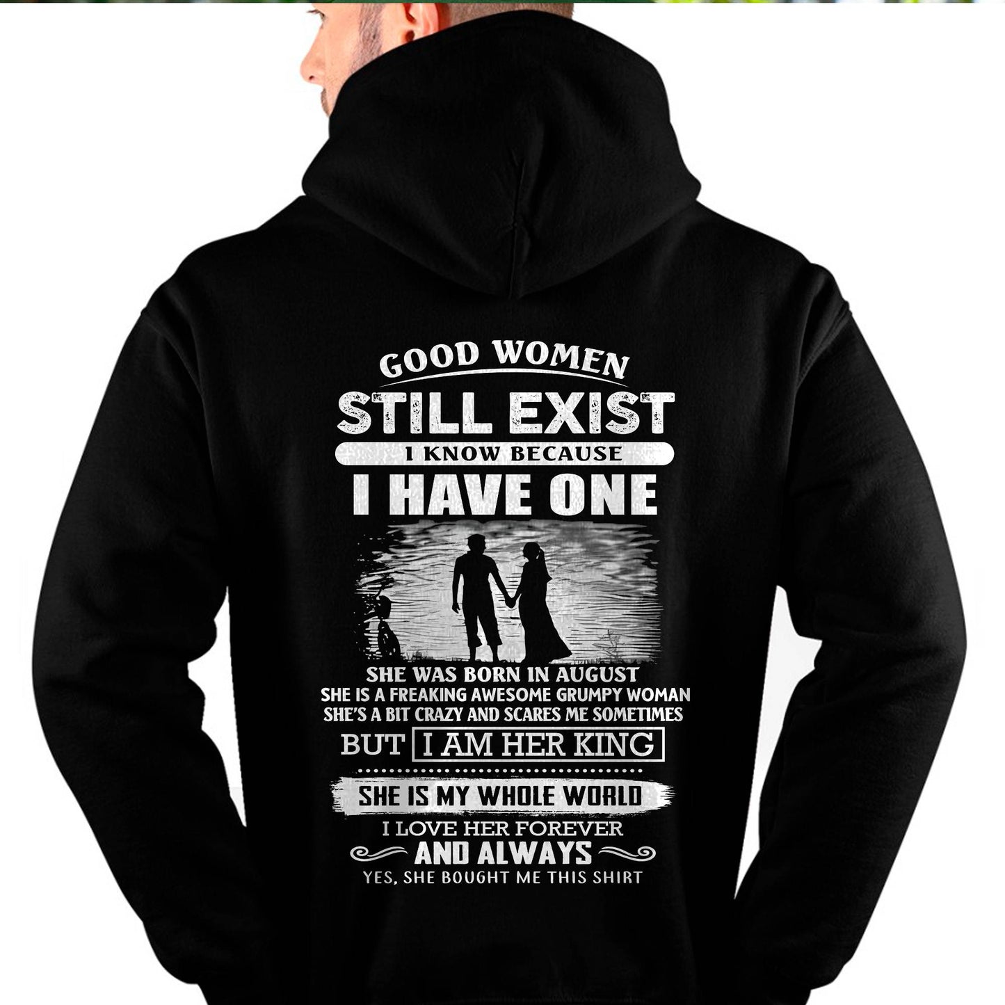AUGUST - GOOD WOMEN STILL EXIST - PERFECT GIFT FROM WIFE, GIRLFRIEND - DTSM08 (SKU2604-293-08)