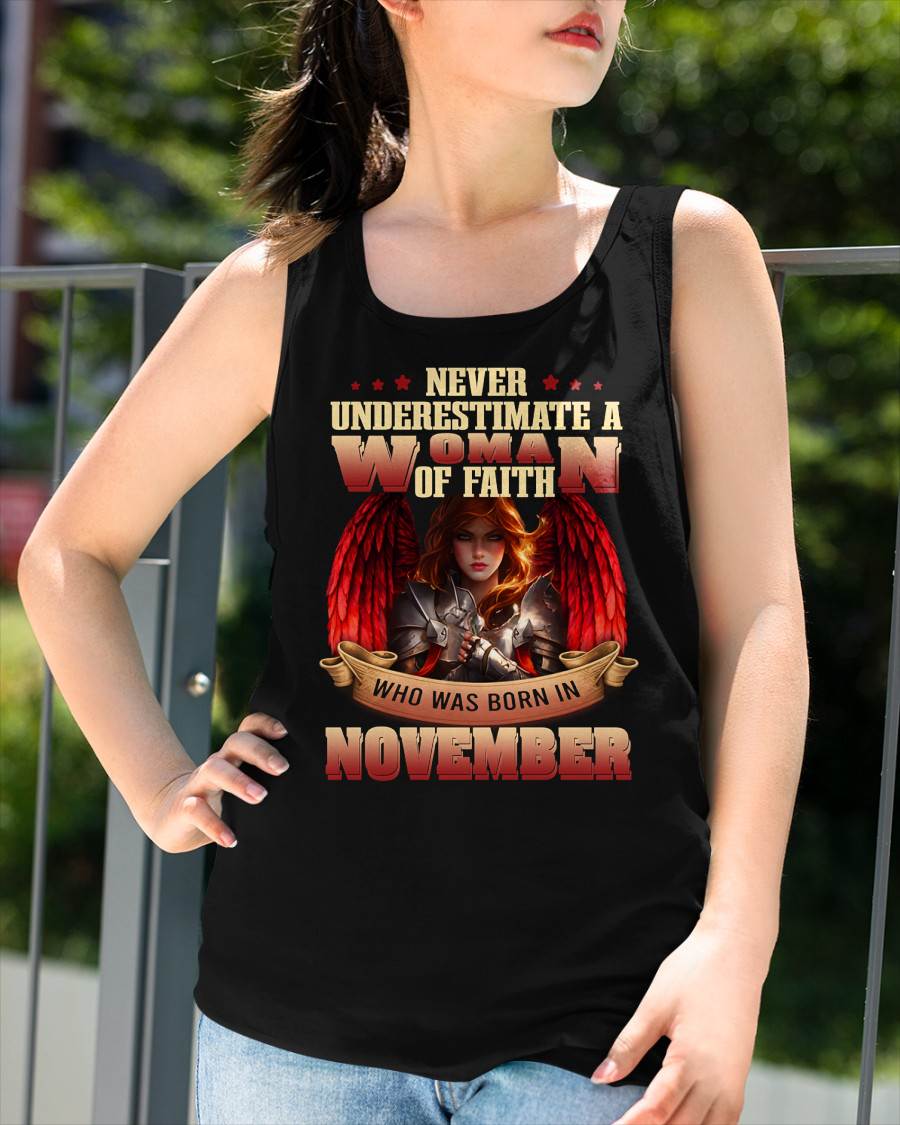 November - Never Underestimate a Woman of Faith - T Shirt For Woman - DTSM11 (SKU26T-01262-11)