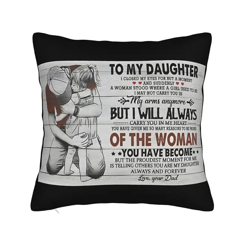 Special Gift For Your Daughter From Dad - Pillow (SKUP12-70)