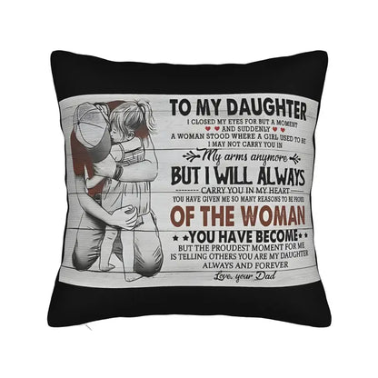 Special Gift For Your Daughter From Dad - Pillow (SKUP12-70)
