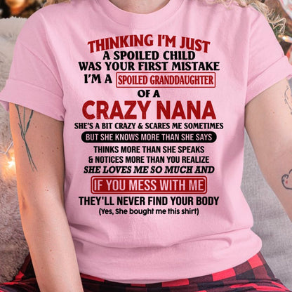 SPOILED GRANDDAUGHTER OF A CRAZY NANA T-SHIRT - From grandma to granddaughter - NTTD00 (SKU07-129-00)
