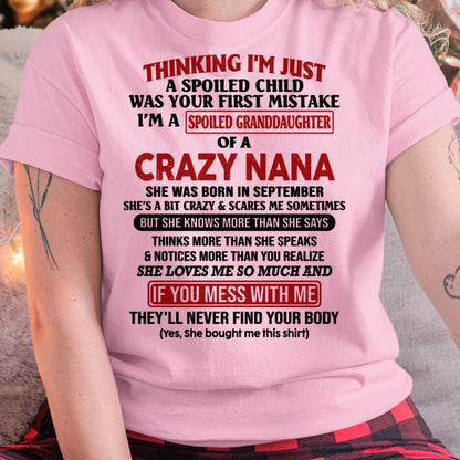 SPOILED GRANDDAUGHTER OF A CRAZY NANA T-SHIRT September Edition – From grandma to granddaughter - NTT09 (SKU07-129-09)