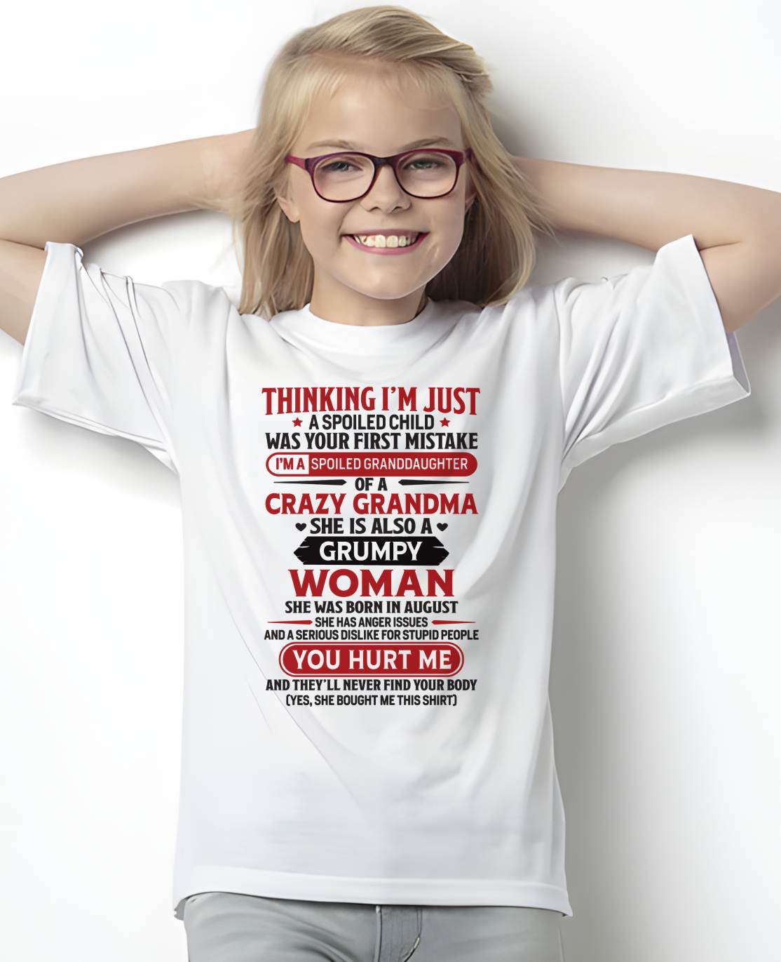 AUGUST - TO MY GRANDDAUGHTER - SPOILED GRANDDAUGHTER - GIFT FROM GRANDMA - NTTD08 (SKU10-117-08)