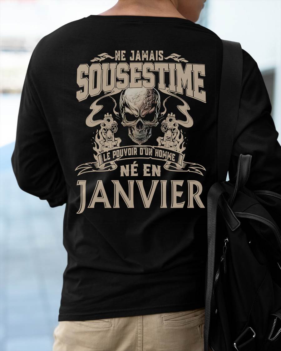Ne Jamais Sous-estimer le Pouvoir d’un Homme Né en Janvier – T-Shirt Homme Crâne Rebelle - DTSM01 (SKU26T-01159-01)