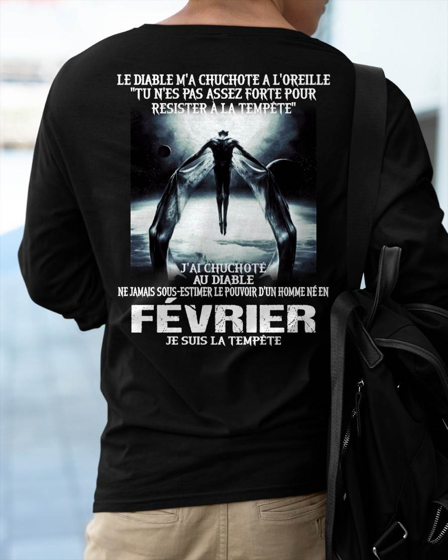 Je Suis la Tempête – Ne Jamais Sous-Estimer le Pouvoir d’un Homme Né en Février – T-Shirt Homme - DTSM02 (SKU26T-01160-02)