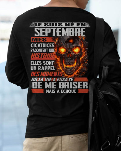 Je Suis Né en Septembre – Mes Cicatrices Racontent Une Histoire | T-Shirt Homme Fort - DTSM09 (SKU26T-01175-09)