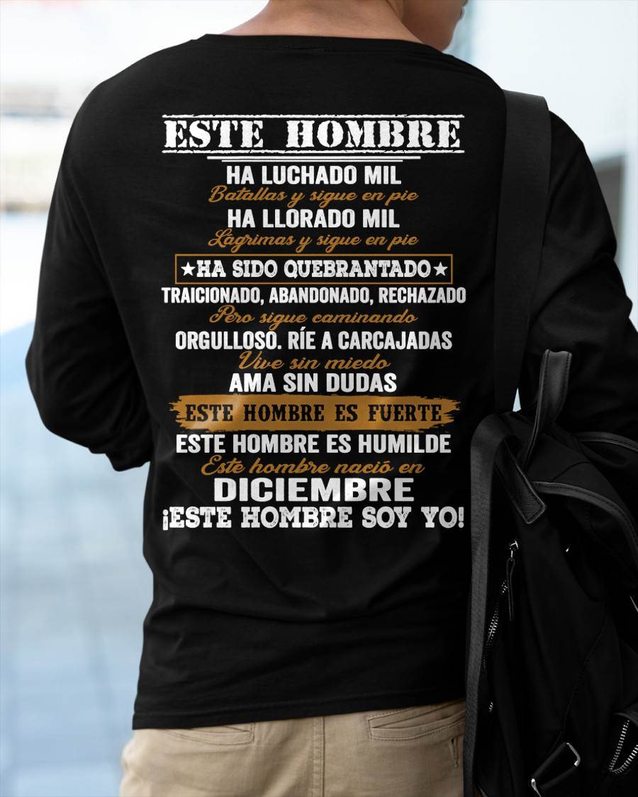 Camiseta Hombre Nacido en Diciembre – Luchó Mil Batallas y Sigue en Pie - DTSM12 (SKU2603-347-12)