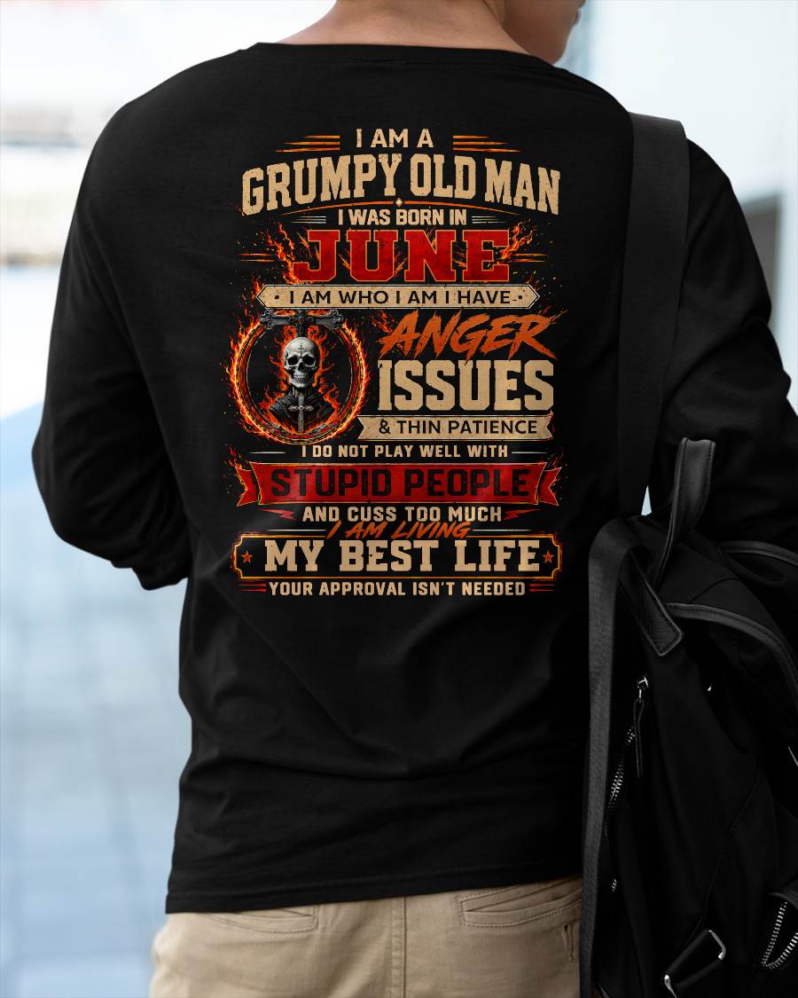 JUNE - GRUMPY OLD MAN T-SHIRT - FUNNY SKULL ANGER ISSUES TEE - PERFECT GIFT FOR MEN - DTSM06 (SKU2607-253-06)